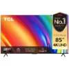 TCL 85P745 4K UHD Smart Television 85inch